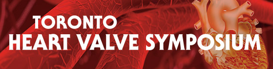 5th Annual Toronto Heart Valve Symposium – Saturday, January 14, 2017 – St. Michael’s Hospital, Toronto