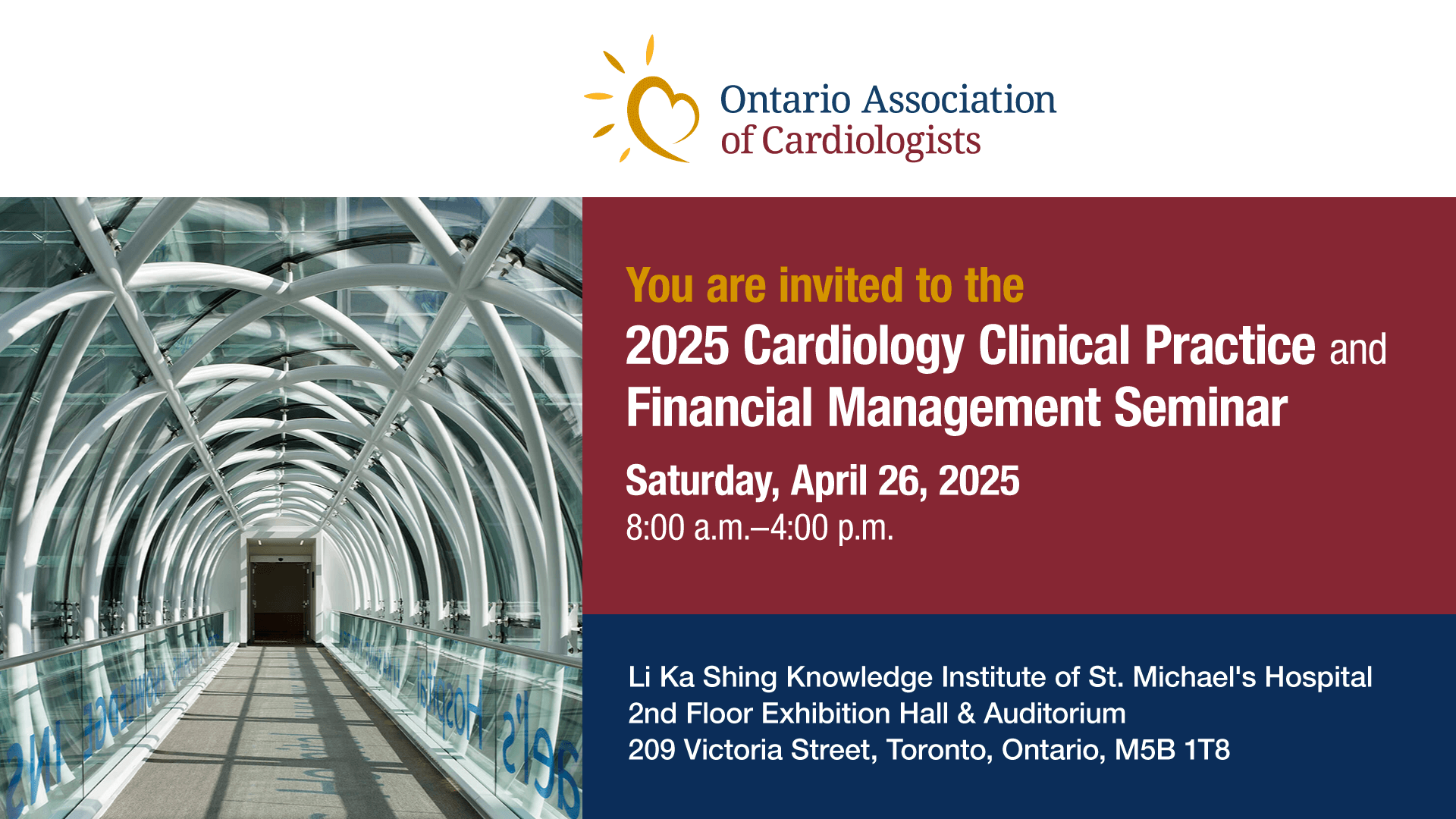 The Ontario Association of Cardiologists proudly hosted its 2025 Cardiology Clinical Practice and Financial Management Seminar on Saturday, April 26th at the Li Ka Shing Knowledge Institute of St. Michael’s Hospital in downtown Toronto. A packed room of attendees heard impactful presentations and participated in lively, moderated discussions covering key [&hellip;]